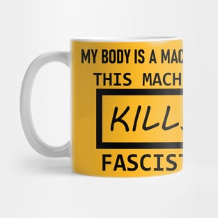 My Body is a Machine Mug